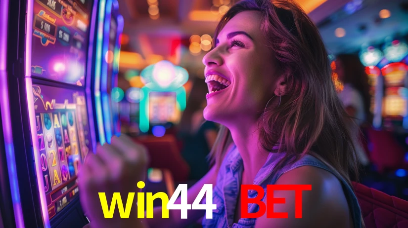 Explore as vantagens do win44 bet: serviço profissional e confiabilidade